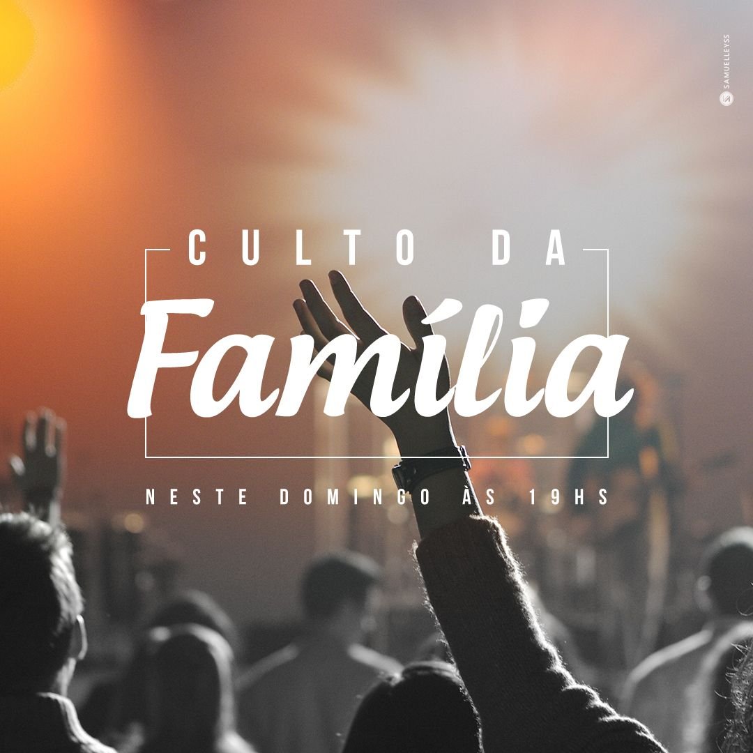 Culto da Família - (exemplo)